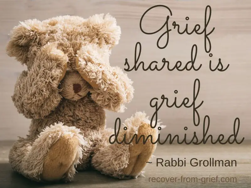 Grief shared is grief diminished